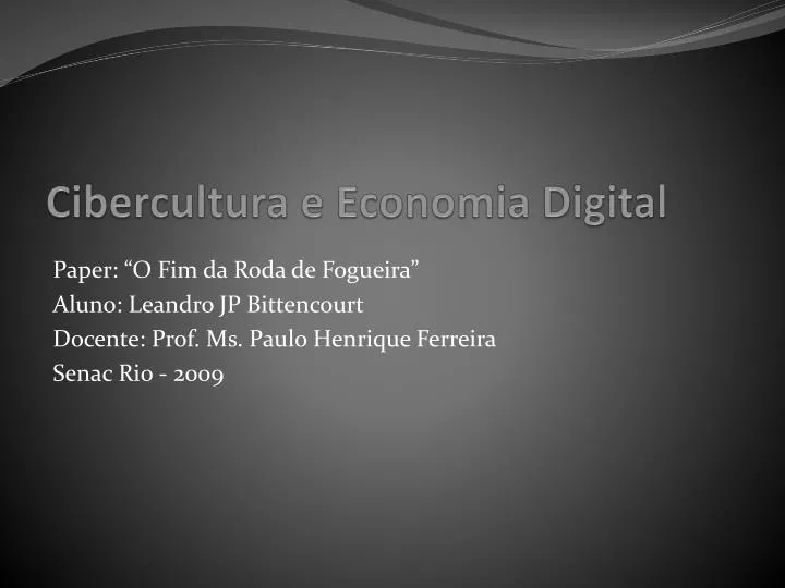 cibercultura e economia digital
