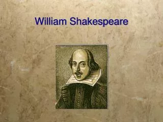 William Shakespeare