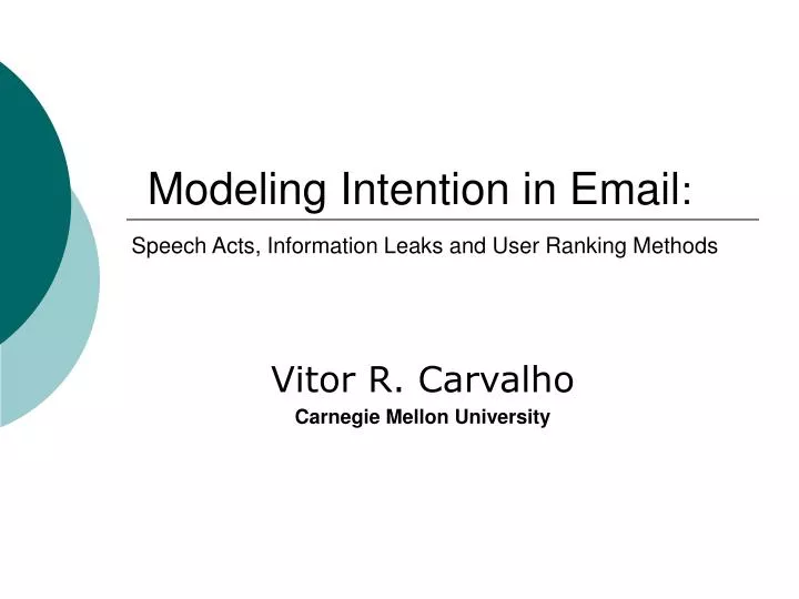 modeling intention in email speech acts information leaks and user ranking methods