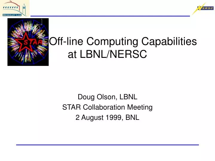 star off line computing capabilities at lbnl nersc