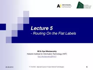 Lecture 5 - Routing On the Flat Labels