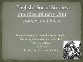 English/ Social Studies Interdisciplinary Unit Romeo and Juliet