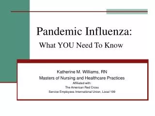 Pandemic Influenza: What YOU Need To Know