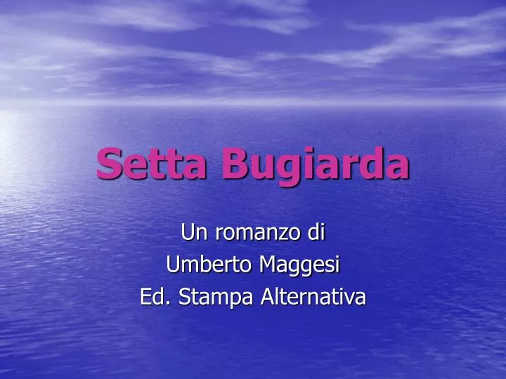 setta bugiarda