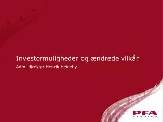 investormuligheder og ndrede vilk r