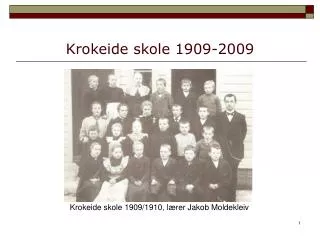 krokeide skole 1909 2009
