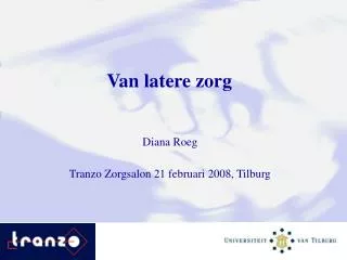 van latere zorg