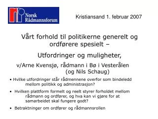kristiansand 1 februar 2007