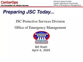 JSC Protective Services Division Office of Emergency Management