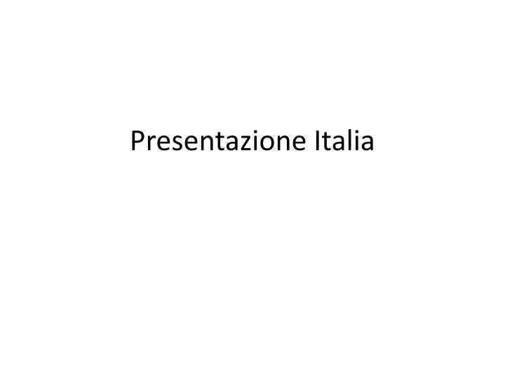 presentazione italia