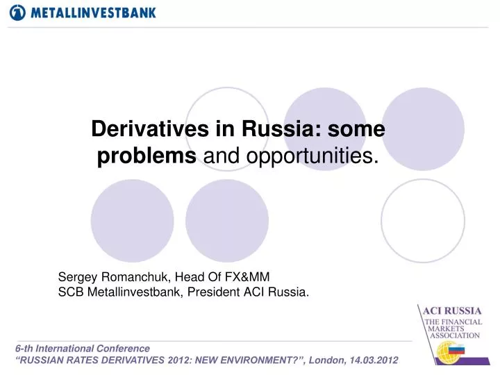 derivatives in russia some problems and opportunities