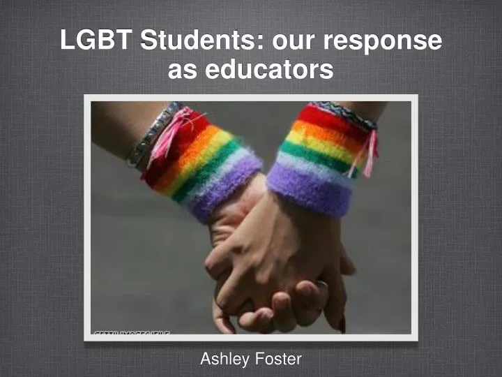 lgbt students our response as educators