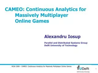 CAMEO: Continuous Analytics for Massively Multiplayer Online Games