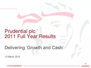 Prudential plc 2011 Full Year Results