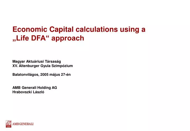 economic capital calculations using a life dfa approach