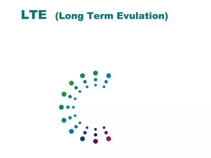 lte long term evulation