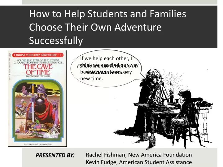 how to help students and families choose their own adventure successfully