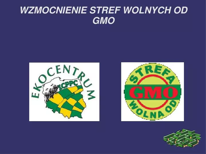 wzmocnienie stref wolnych od gmo