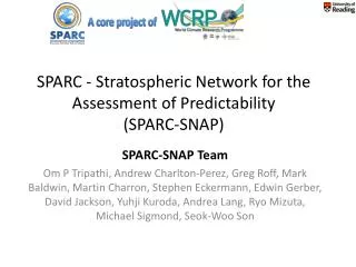 SPARC - Stratospheric Network for the Assessment of Predictability (SPARC-SNAP)