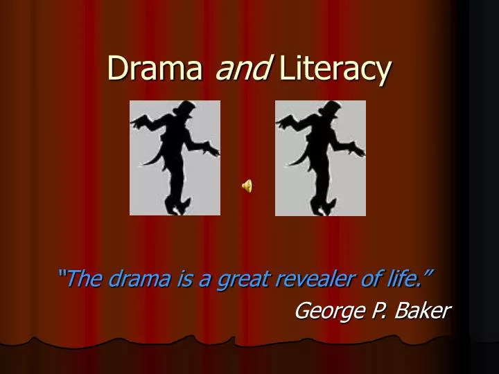 drama and literacy
