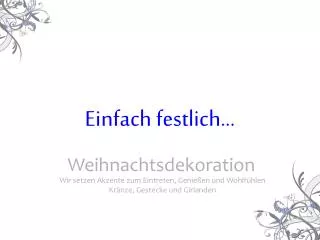 einfach festlich