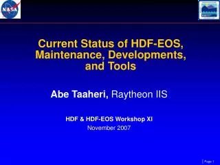 Current Status of HDF-EOS, Maintenance, Developments, and Tools