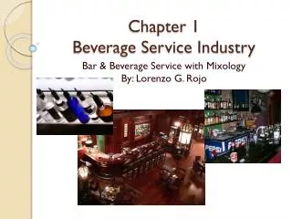 Chapter 1 Beverage Service Industry