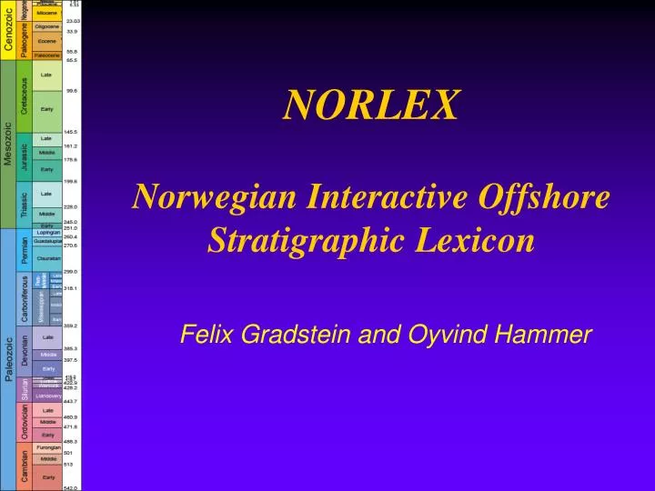 norlex norwegian interactive offshore stratigraphic lexicon felix gradstein and oyvind hammer