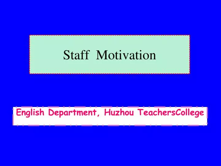 staff motivation