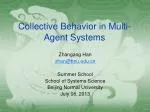 Collective Behavior in Multi-Agent Systems - slide 1