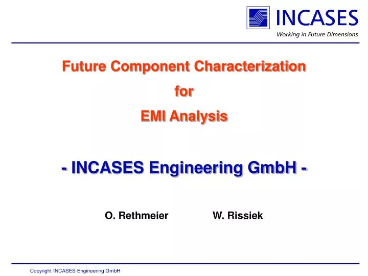 future component characterization for emi analysis incases engineering gmbh o rethmeier w rissiek