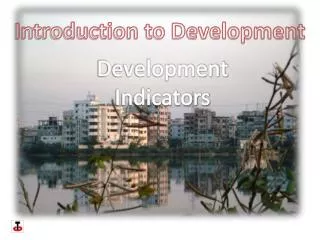 Introduction to Development