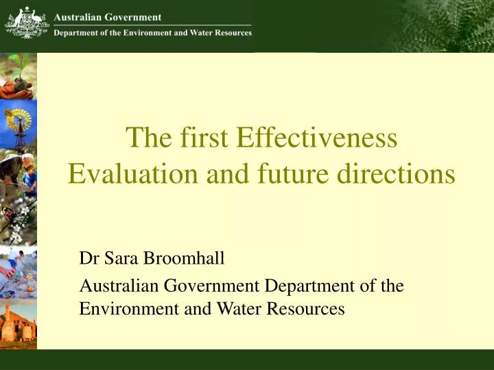 the first effectiveness evaluation and future directions