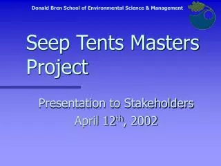 Seep Tents Masters Project