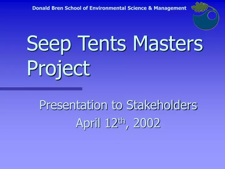 seep tents masters project