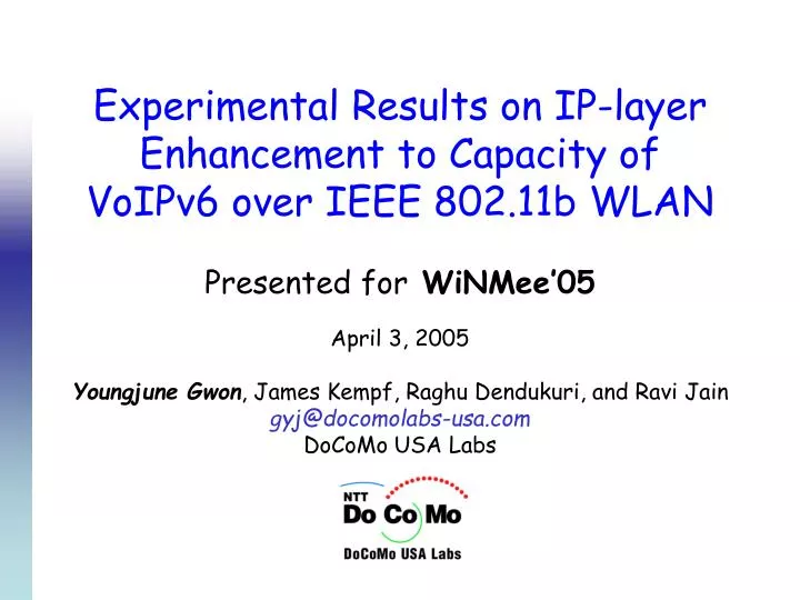 experimental results on ip layer enhancement to capacity of voipv6 over ieee 802 11b wlan