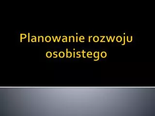 planowanie rozwoju osobistego