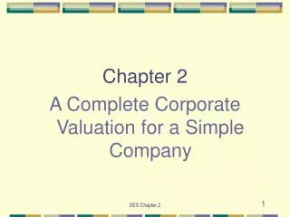 Chapter 2 A Complete Corporate Valuation for a Simple Company
