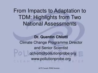 From Impacts to Adaptation to TDM: Highlights from Two National Assessments