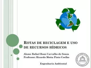 rotas de reciclagem e uso de recursos h dricos