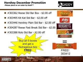 Hershey December Promotion -Please place on an order by itself**