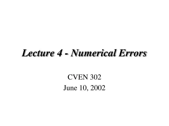 lecture 4 numerical errors