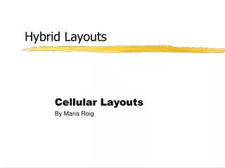 Hybrid Layouts