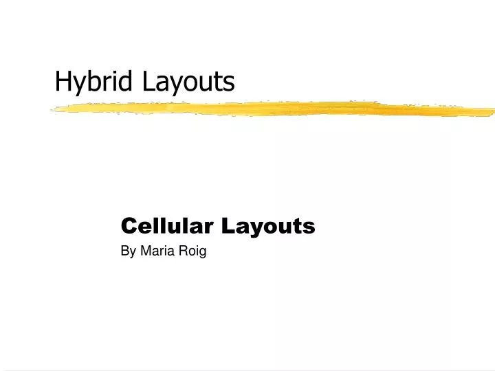 hybrid layouts