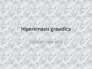 Hiperemesis gravidica