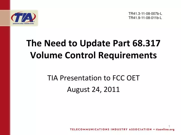the need to update part 68 317 volume control requirements