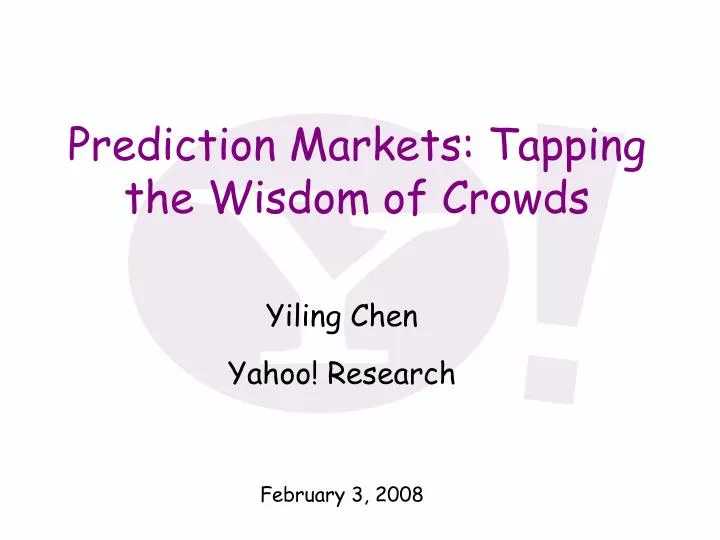 prediction markets tapping the wisdom of crowds