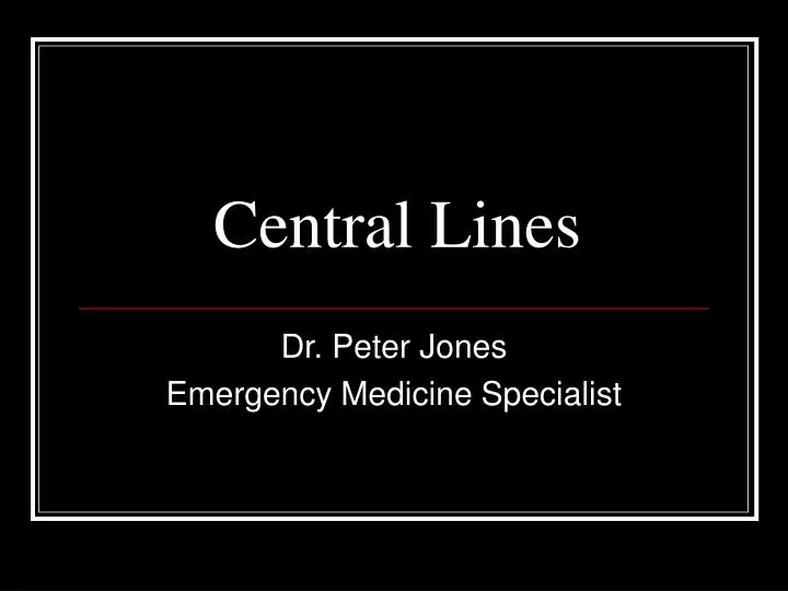 central lines