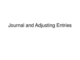 Journal and Adjusting Entries