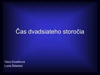 as dvadsiateho storo ia